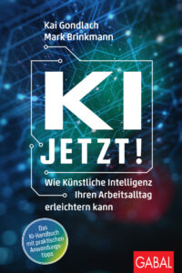 Cover von "KI jetzt!", dem neuen Handbuch über künstliche Intelligenz von Kai Gondlach und Mark Brinkmann