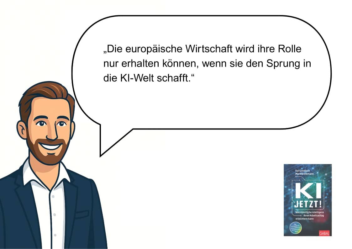 Illustration mit Kai Gondlach und Zitat „Die europäische Wirtschaft wird ihre Rolle nur erhalten können, wenn sie den Sprung in die KI-Welt schafft.“
